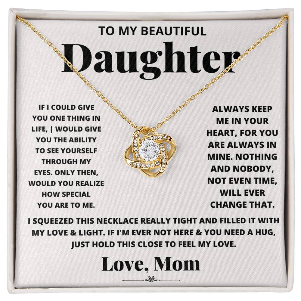 To My Beautiful Daughter, How Special You Are To Me - Love Knot Necklace