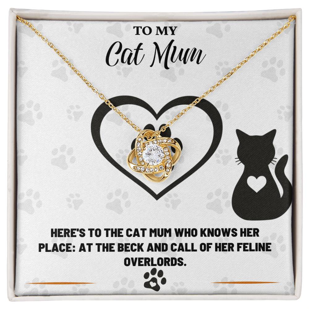 To My Cat Mum, Knows Her Place - Love Knot Necklace