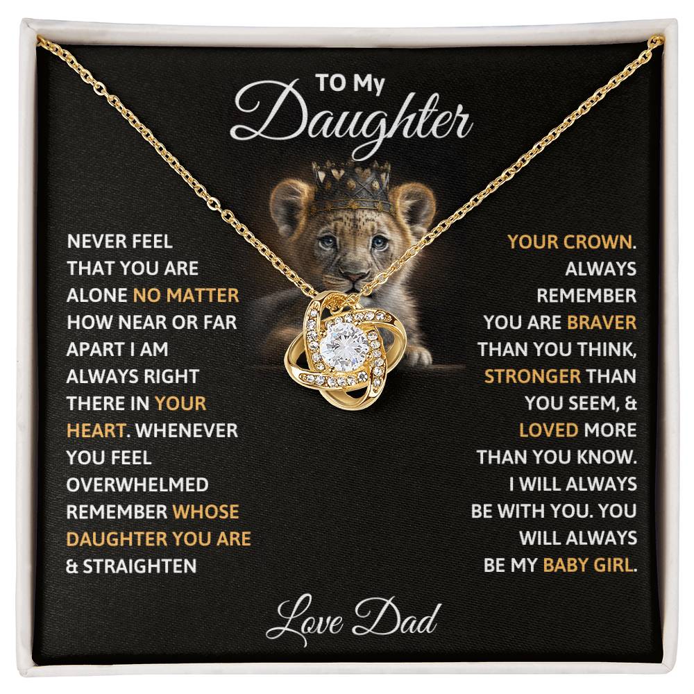 To My Daughter, Lion, You Are Braver Than You Think - Love Knot Necklace