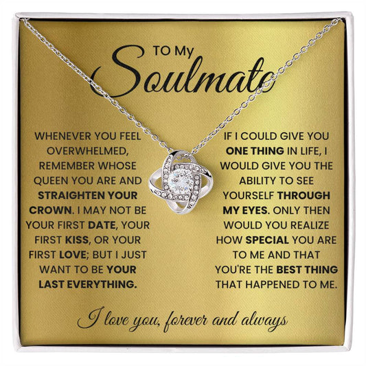 To My Soulmate, Straighten Your Crown Gold - Love Knot Necklace