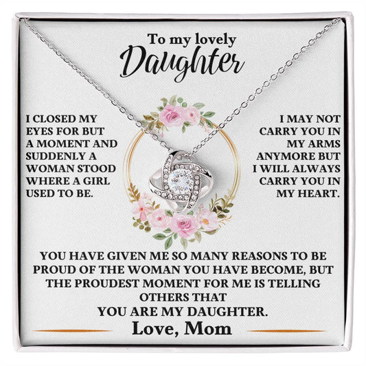 To My Lovely Daughter, So Proud Of The Woman You Have Become - Love Knot Necklace