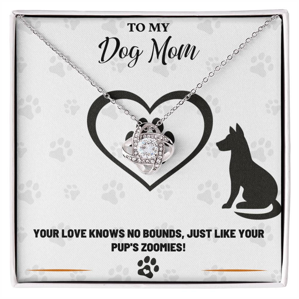 To My Dog Mom, Love Knows No Bounds - Love Knot Necklace