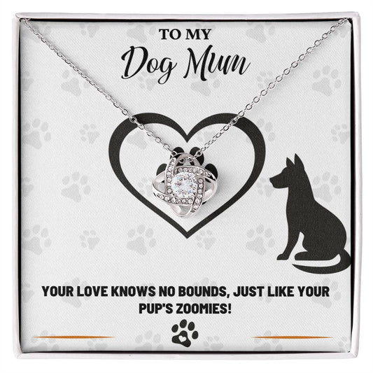 To My Dog Mum, Love Knows No Bounds - Love Knot Necklace