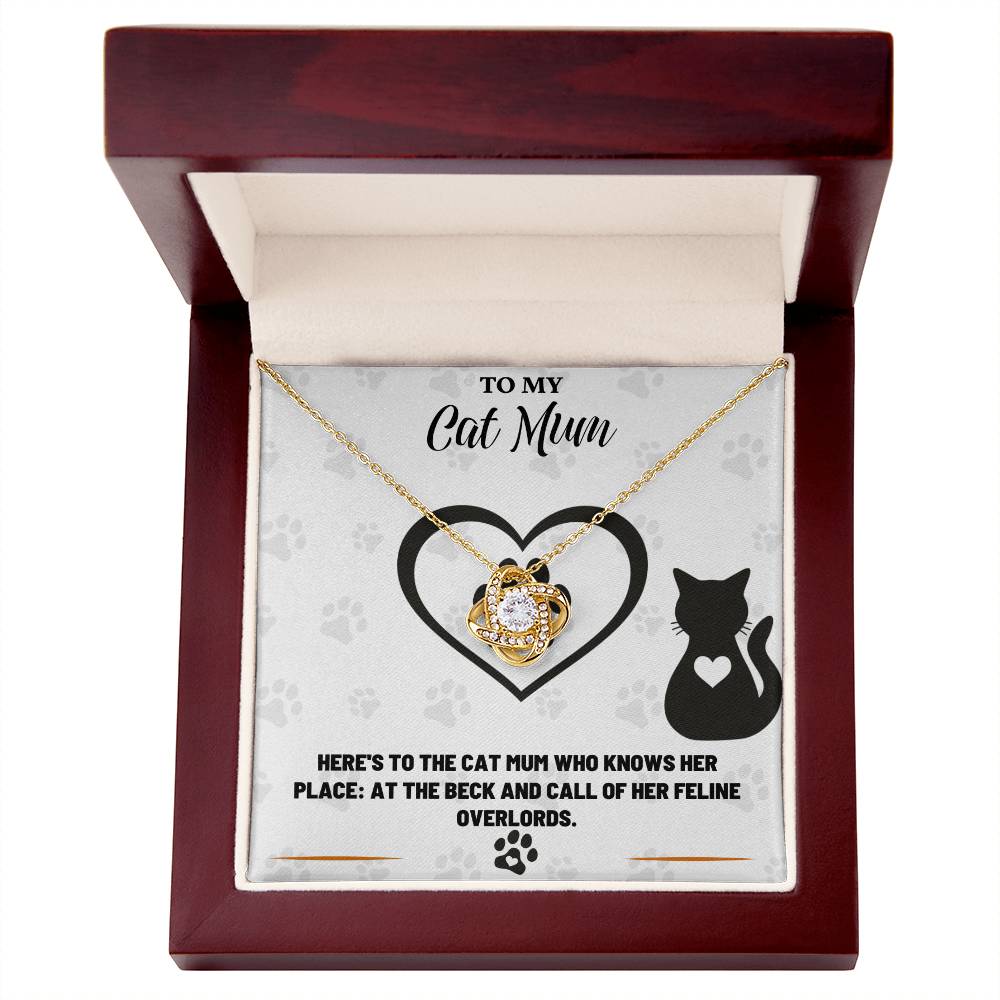 To My Cat Mum, Knows Her Place - Love Knot Necklace