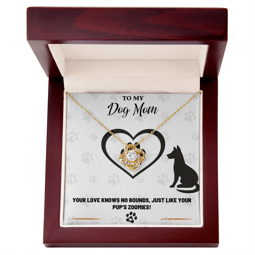 To My Dog Mom, Love Knows No Bounds - Love Knot Necklace