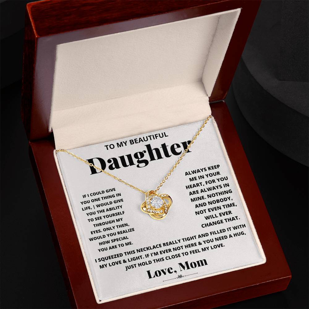 To My Beautiful Daughter, How Special You Are To Me - Love Knot Necklace