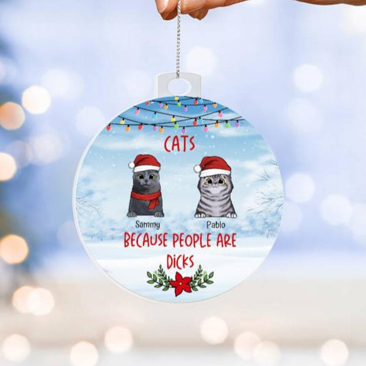 Christmas Cats Because People Are D*cks Personalised Acrylic Hanging Ornament