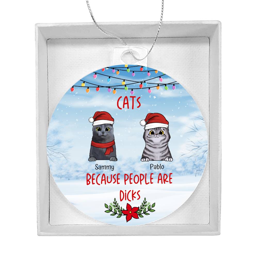 Christmas Cats Because People Are D*cks Personalised Acrylic Hanging Ornament