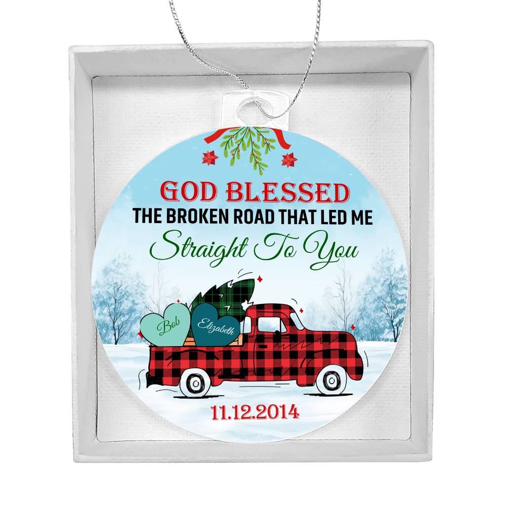 Christmas God Blessed The Road That Led Me To You Personalised Acrylic Hanging Ornament