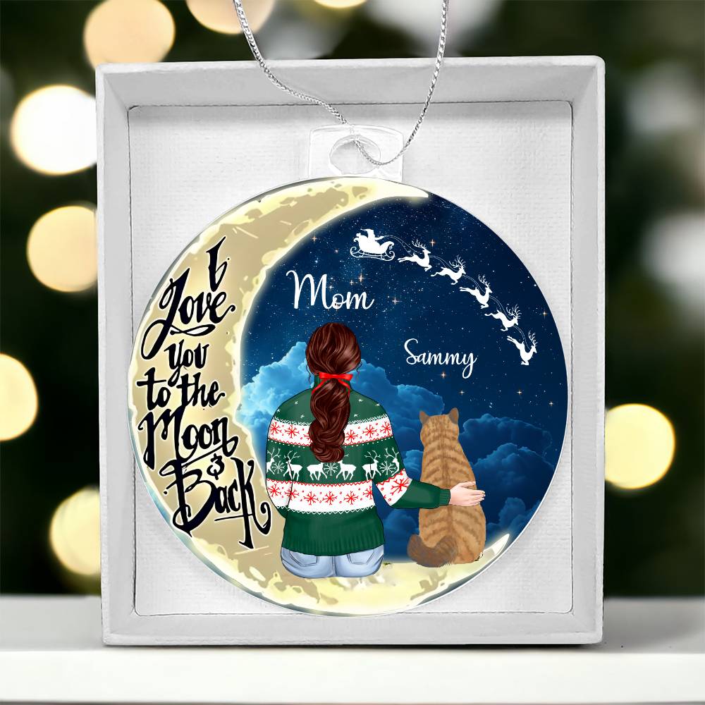 Christmas Cat Mum I Love You to the moon and back Acrylic Tree Hanger