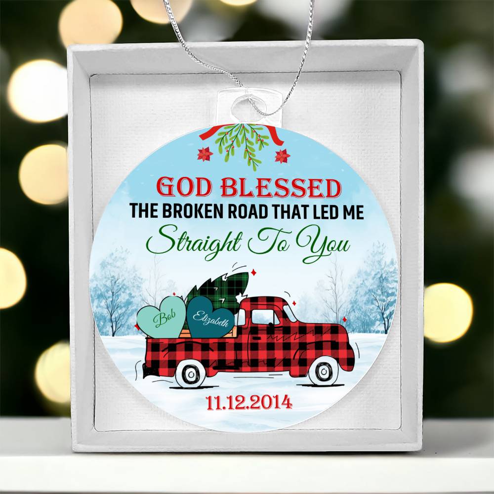 Christmas God Blessed The Road That Led Me To You Personalised Acrylic Hanging Ornament