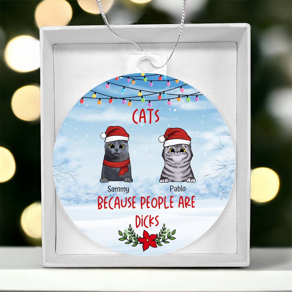 Christmas Cats Because People Are D*cks Personalised Acrylic Hanging Ornament